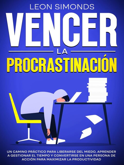 Title details for Vencer la Procrastinación by Leon Simonds - Available